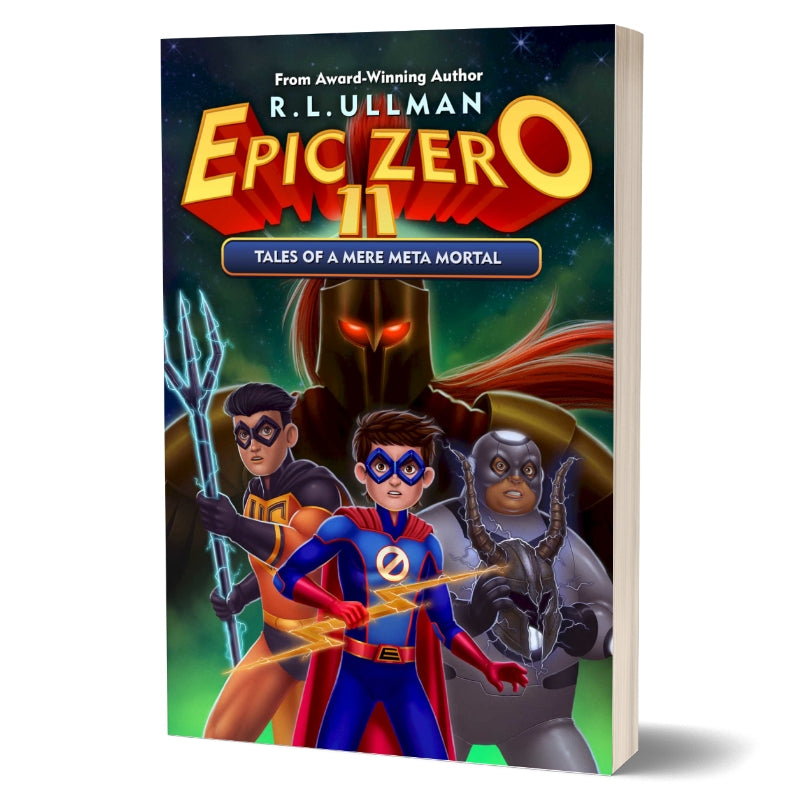 Epic Zero 11: Tales of a Mere Meta Mortal (Signed Paperback)