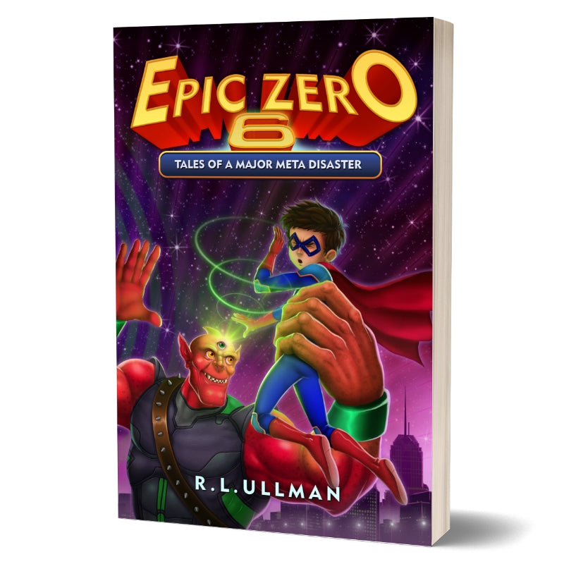 Epic Zero 6: Tales of a Major Meta Disaster (Paperback)