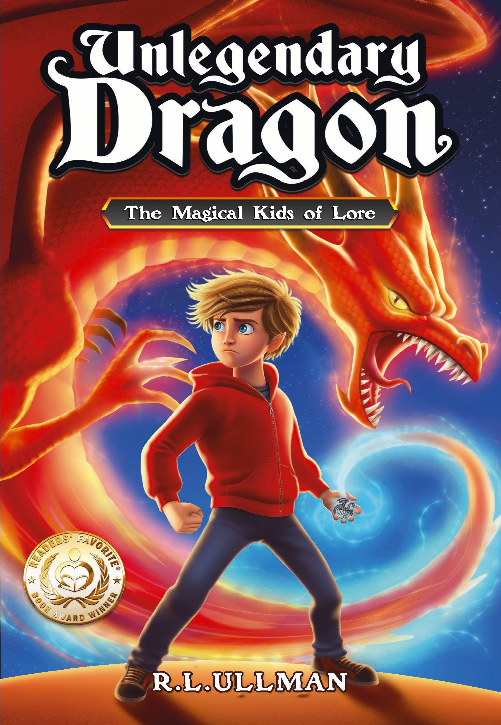 Unlegendary Dragon: The Magical Kids of Lore (Paperback)