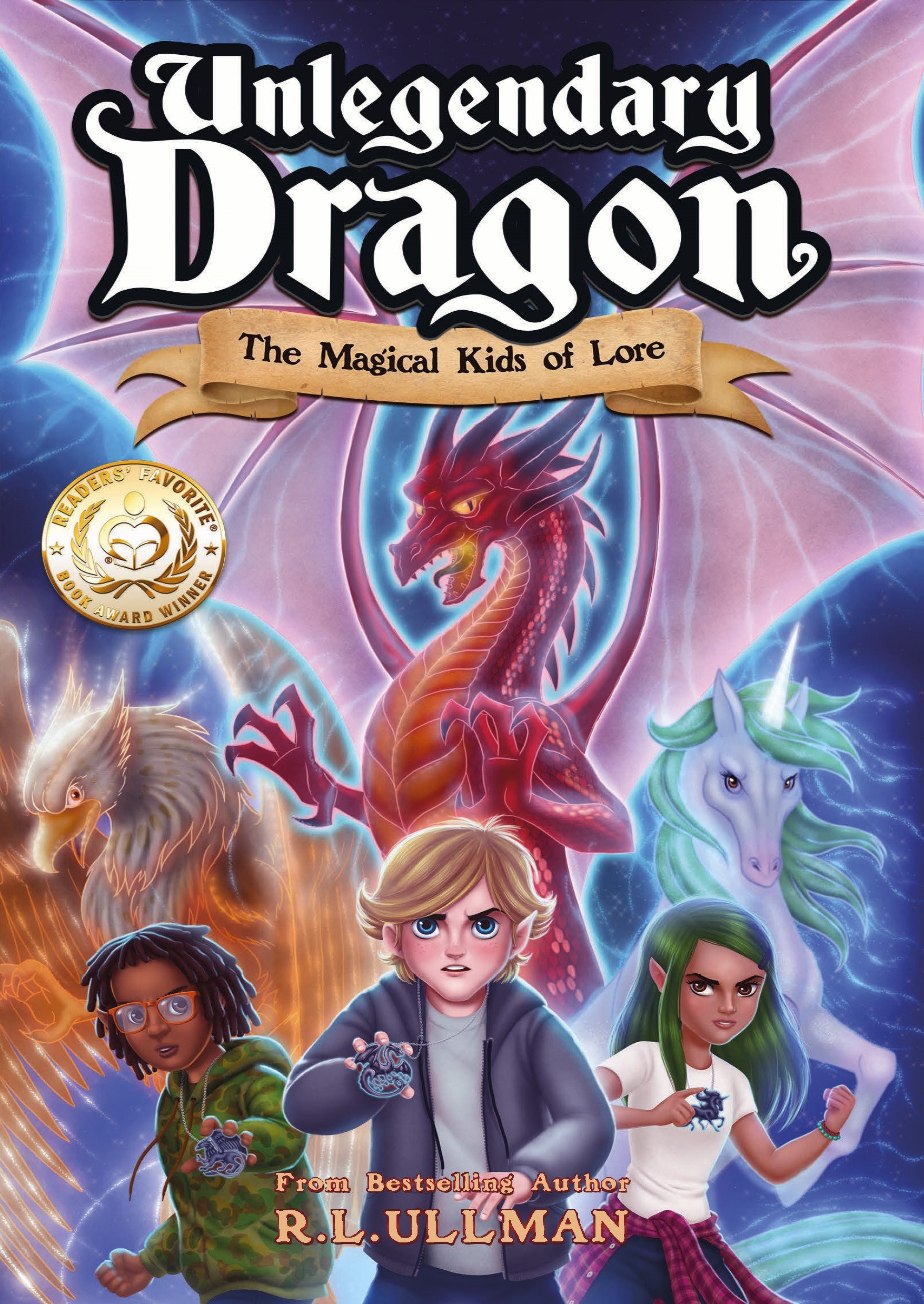 Unlegendary Dragon: The Magical Kids of Lore (Paperback)