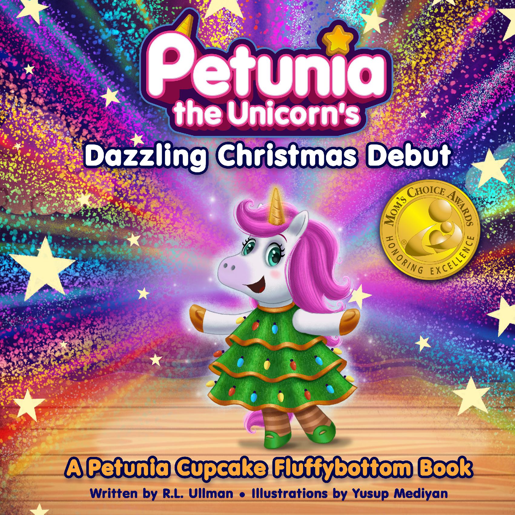 Petunia the Unicorn's Dazzling Christmas Debut (Hardcover)