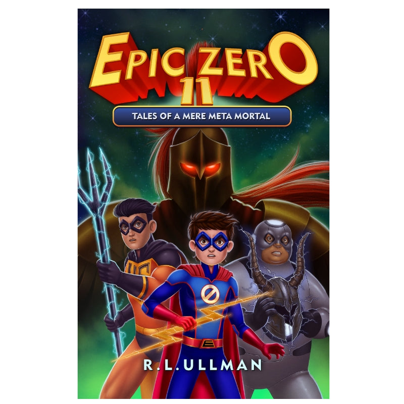 Epic Zero 11: Tales of a Mere Meta Mortal (Paperback)