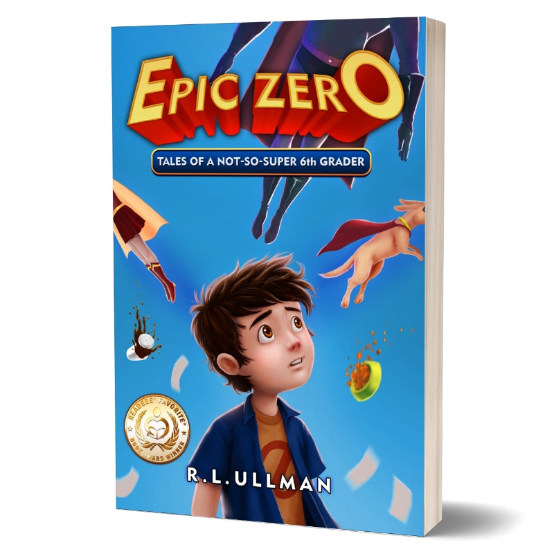 Epic Zero: Tales of a Not-So-Super 6th Grader (Paperback)