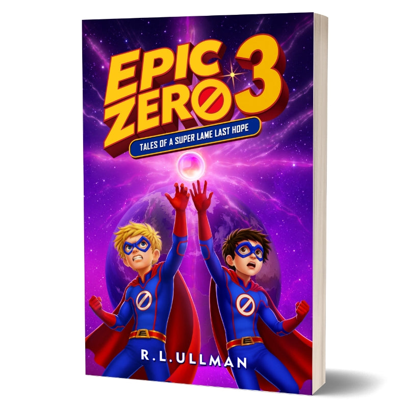 Epic Zero 3: Tales of a Super Lame Last Hope (Paperback)