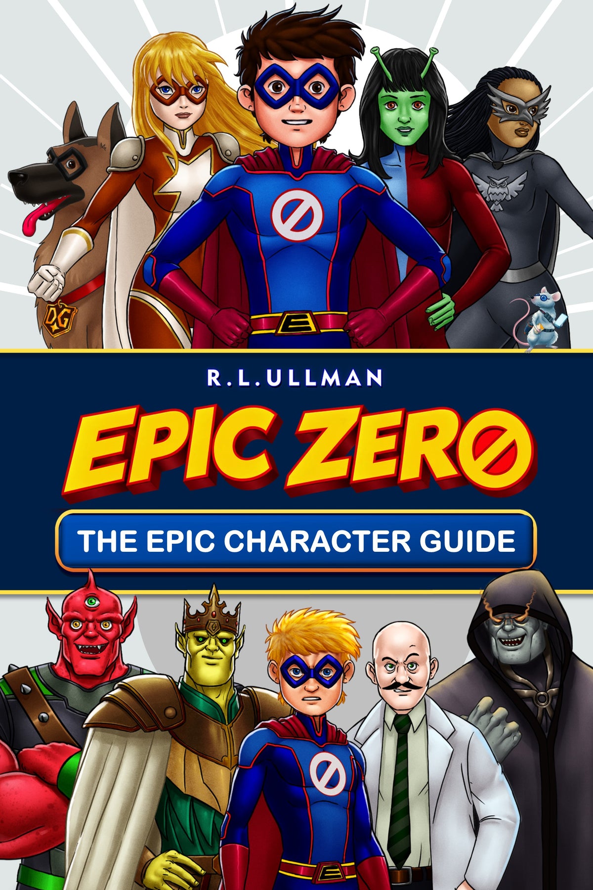 Epic Zero: The Epic Character Guide (Signed Hardcover)
