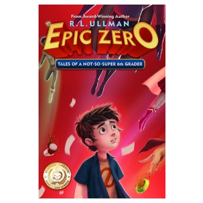 Epic Zero: Tales of a Not-So-Super 6th Grader (Signed Paperback)
